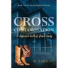 Cross Contamination: A Different Kind of Ghost Story