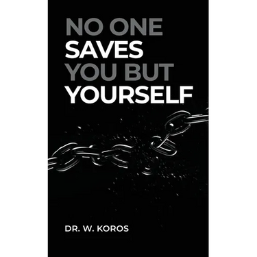 No One Saves You but Yourself