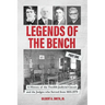 Legends of the Bench, Part One A History of the Twelfth Judicial Circuit and the Judges who Served from 1855-1979
