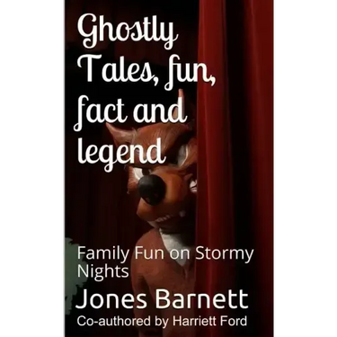 Ghostly Tales, Fun, Fact and Llegend: Family Fun on Stormy Nights