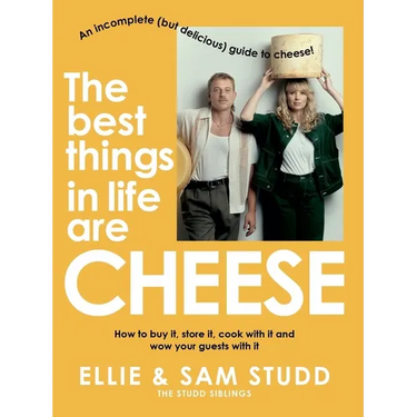 The Best Things in Life Are Cheese: An Incomplete (But Delicious) Guide to Cheese
