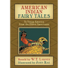 American Indian Fairy Tales: To Young America from the Oldest Americans