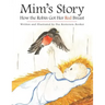 Mim's Story: How the Robin Got Her Red Breast