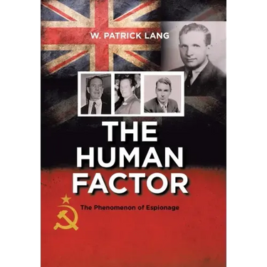 The Human Factor: The Phenomenon of Espionage