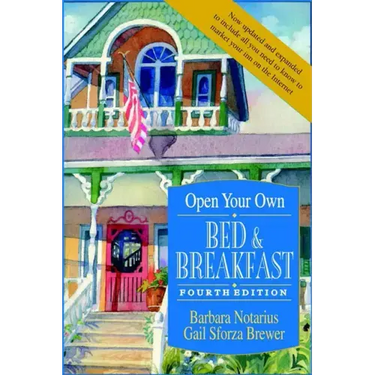 Open Your Own Bed and Breakfast
