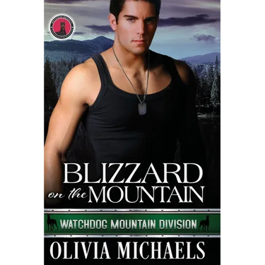 Blizzard on the Mountain: Watchdog Mountain Division Book 4