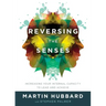 Reversing the Senses