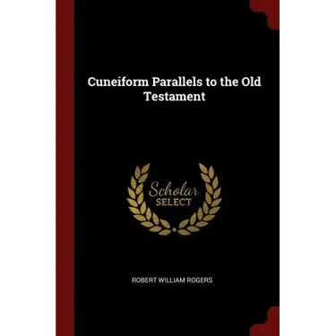 Cuneiform Parallels to the Old Testament