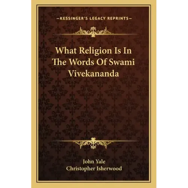 What Religion Is in the Words of Swami Vivekananda