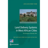 Land Delivery Systems in West African Cities
