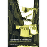 Aesthetics of the Familiar: Everyday Life and World-Making