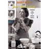 Manly Meals and Mom's Home Cooking: Cookbooks and Gender in Modern America