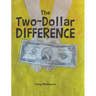 The Two-Dollar Difference