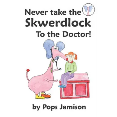 Never Take the Skwerdlock to the Doctor!