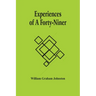 Experiences Of A Forty-Niner