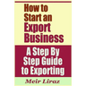 How to Start an Export Business - A Step by Step Guide to Exporting