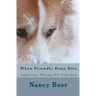 When Friendly Dogs Bite: Aggression Therop For Your Dog