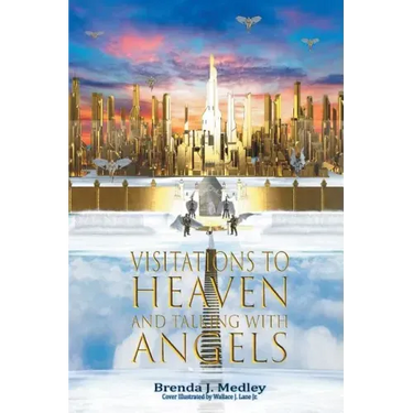 Visitations to Heaven and Talking with Angels