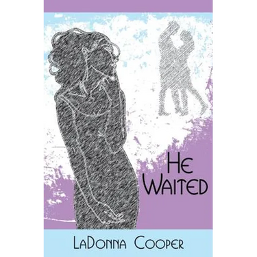 He Waited
