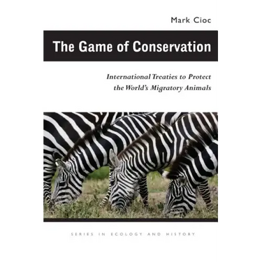 The Game of Conservation: International Treaties to Protect the World's Migratory Animals
