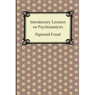 Introductory Lectures on Psychoanalysis