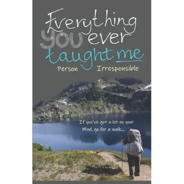 Everything You Ever Taught Me: If you've a lot on your mind, go for a walk...