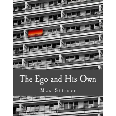 The Ego and His Own