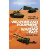 Weapons and Equipment of the Warsaw Pact, Volume One