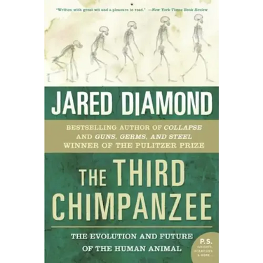 The Third Chimpanzee: The Evolution and Future of the Human Animal