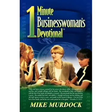 The One-Minute Businesswoman's Devotional
