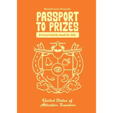 Passport To Prizes: A Travel Activity Book For Kids