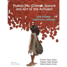 Pueblo Iku: Science, Nature and Art of the Arhuaco