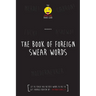 The Foreign Book of Swear Words