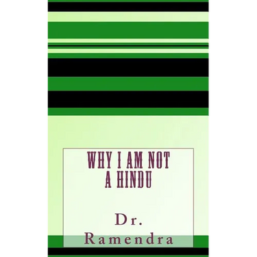 Why I am Not a Hindu