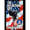 The Reluctant Spy