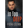In Too Deep