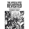 The Apocalypse Revisited: Unveiling the Alternate Realities and the Long Period of the Last Days