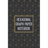 Hexagonal Graph Paper Notebook: 1/2 Inch Hexagons - Hex Map - Hex Board - Hex Grid - Designed for RPG Gamers and other Crazy People