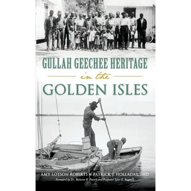 Gullah Geechee Heritage in the Golden Isles