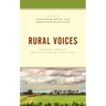 Rural Voices: Language, Identity, and Social Change across Place