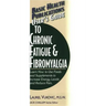 User's Guide to Chronic Fatigue & Fibromyalgia