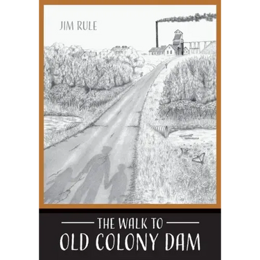 The Walk to Old Colony Dam