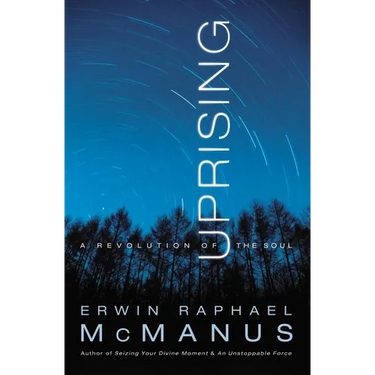 The Uprising: A Revolution of the Soul