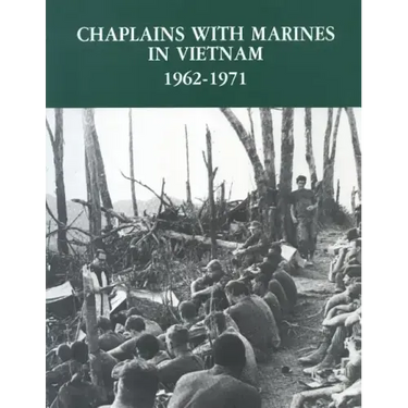 Chaplains With Marines in Vietnam, 1962-1971