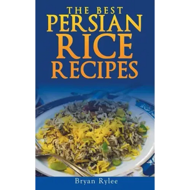 Persian rice: How to make Delicious Persian rice
