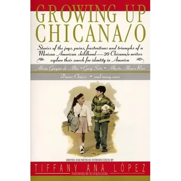 Growing Up Chicana O