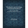 The History and Teachings of Nichiren Buddhism: From Sakyamuni Buddha Through Nichiren Shonin to the Present
