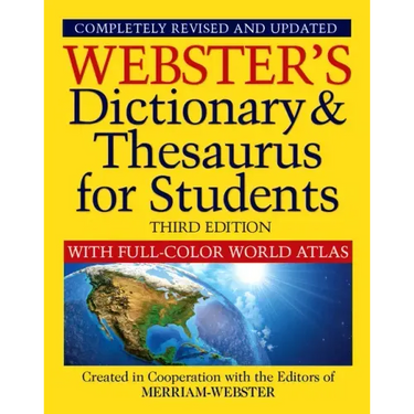 Webster's Dictionary & Thesaurus for Students with Full-Color World Atlas, Third Edition