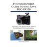 Photographer's Guide to the Sony DSC-RX100