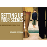 Setting Up Your Scenes: The Inner Workings of Great Films